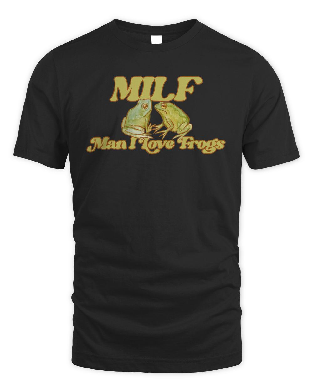 Milf Man I Love Frogs Funny Shirt