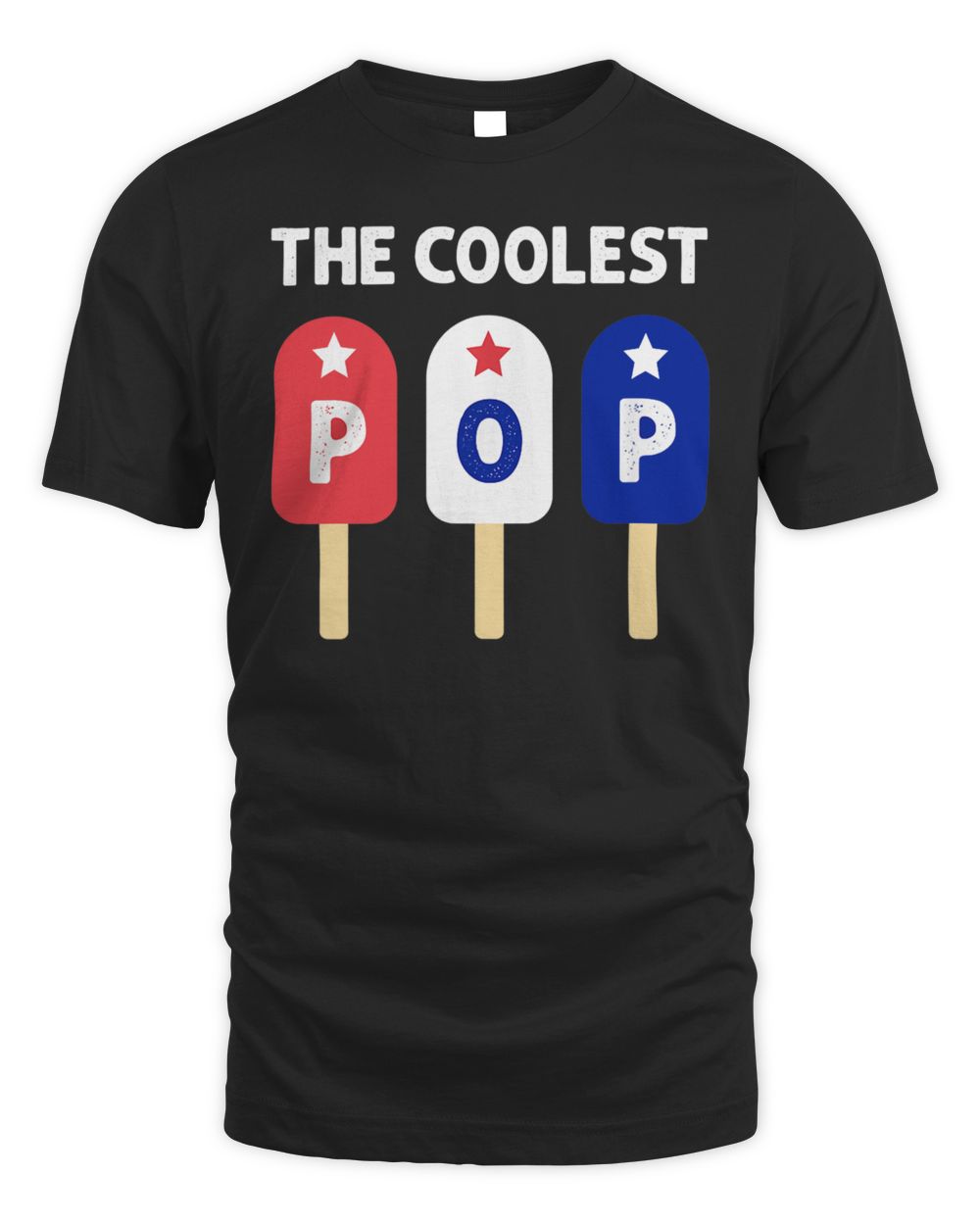 Mens The Coolest Pop Patriotic Red White Blue Popsicle Dad Men Shirt