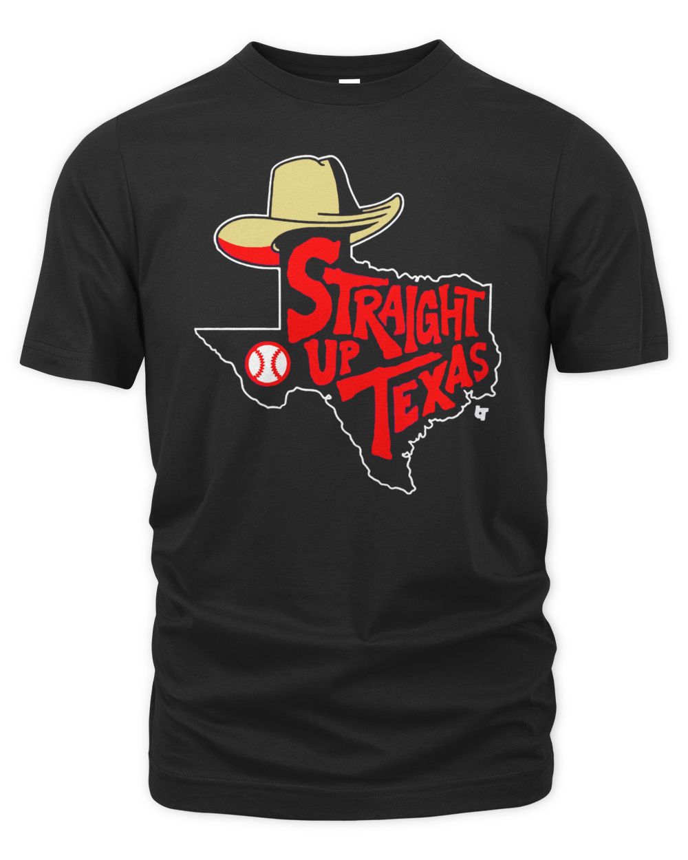 Straigh Up Texas Shirt