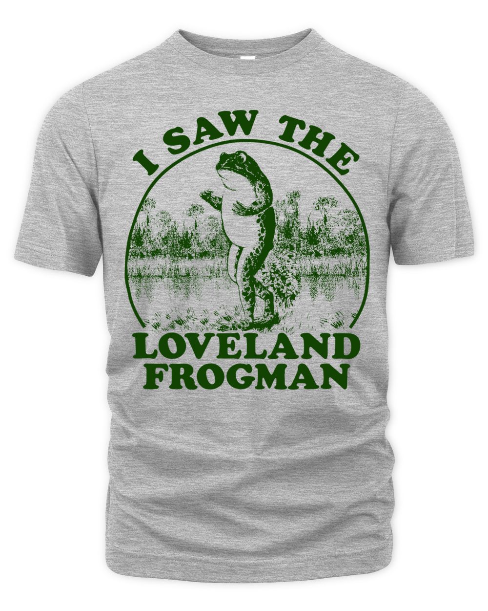 Cincy Shirts I Saw the Loveland Frogman Shirt