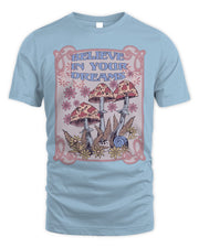 Cider Clothing Believe In Your Dreams Shirt