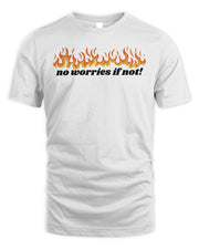 Chaotic Neutral Apparel No Worries if Not Shirt
