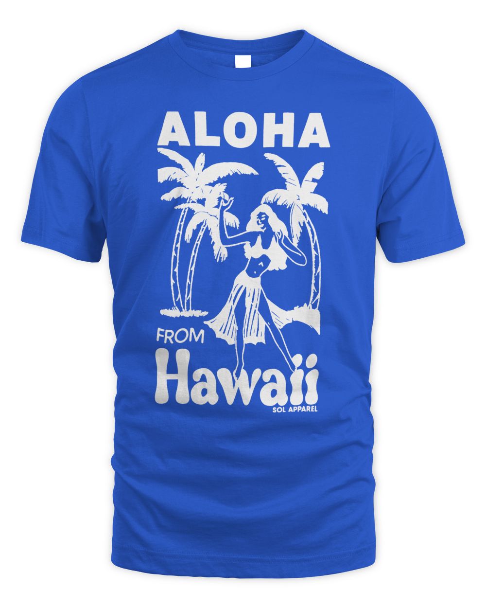Sol Apparel Aloha From Hawaii Shirt