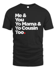 Sicko Clothing Me & You Shirt