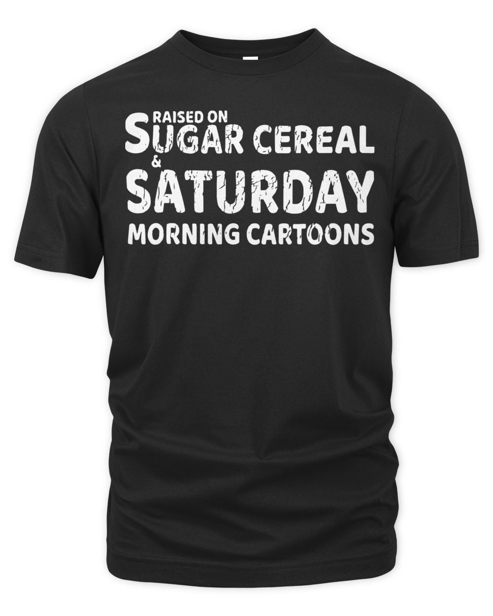 Sugar Cereal & Saturday Morning Cartoons Shirt