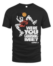 And 1 Trash Talk Were You Guarding Me Shirt
