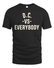 Dc Vs Everybody Shirt Shirt