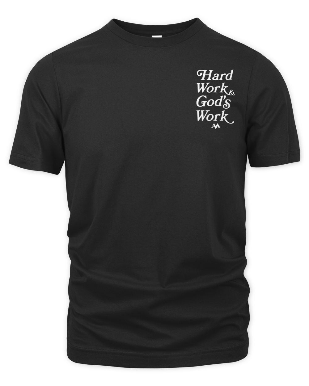 Mentality Clothing Hard Work & God's Work Shirt