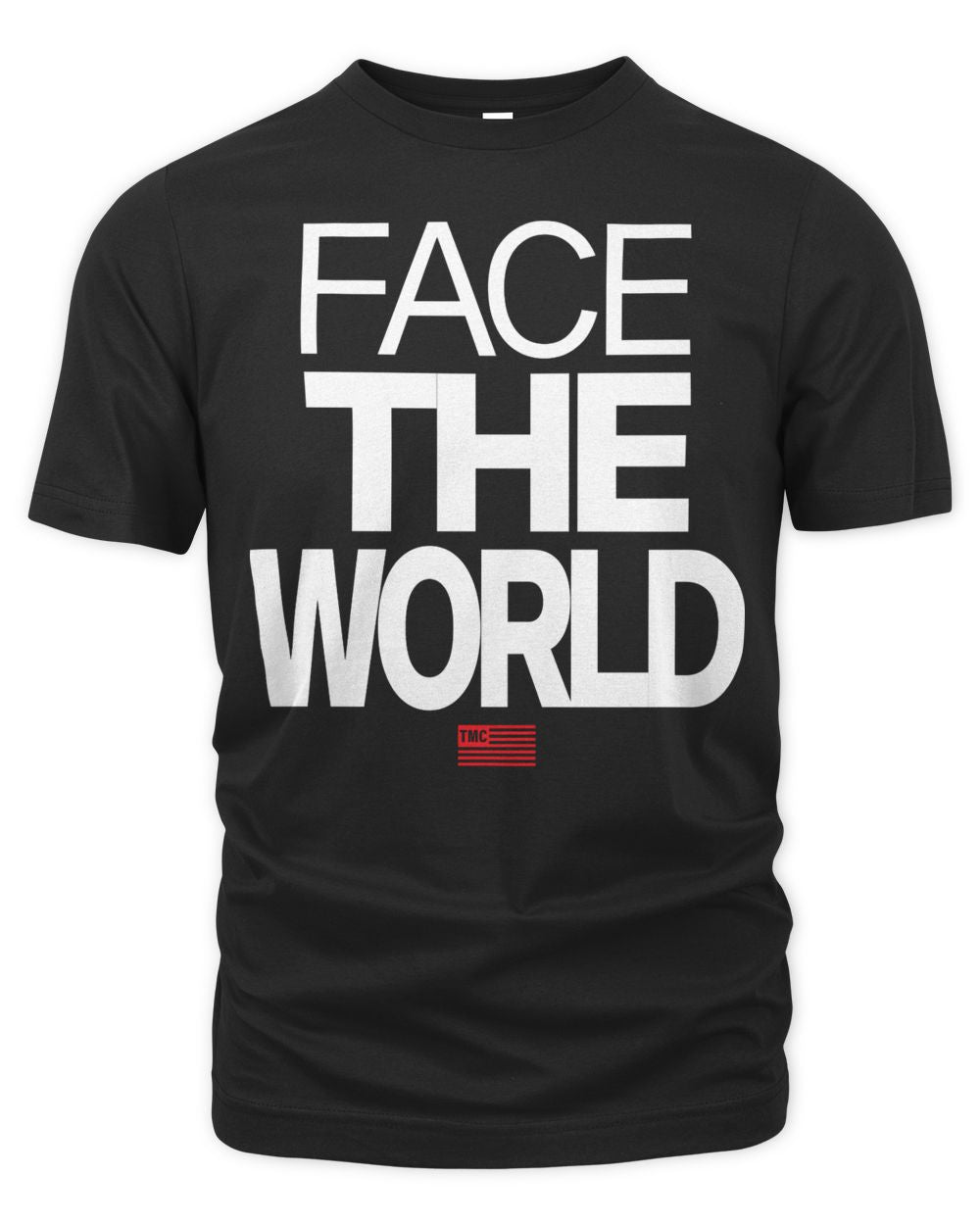 Tmc Clothing Face The World Shirt