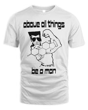 Aries Arise Clothing Be A Man Shirt