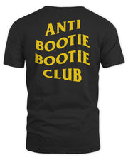 Two Friends Merch Anti Bootie Bootie Club Shirt