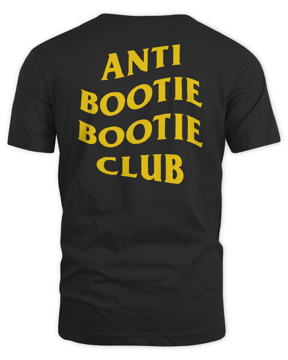 Two Friends Merch Anti Bootie Bootie Club Shirt