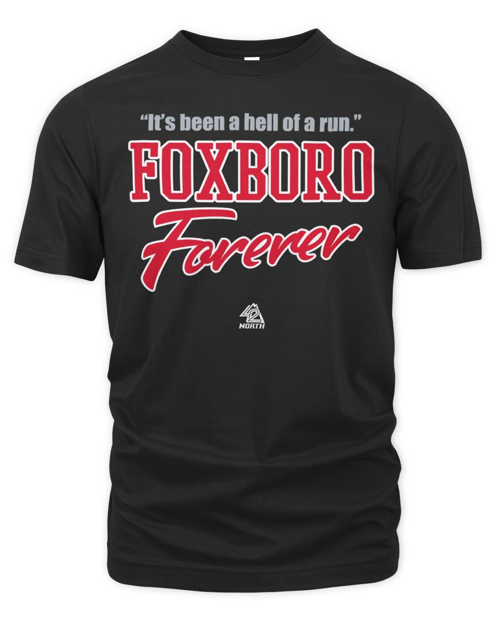 42 North Foxboro Forever 11 Shirt