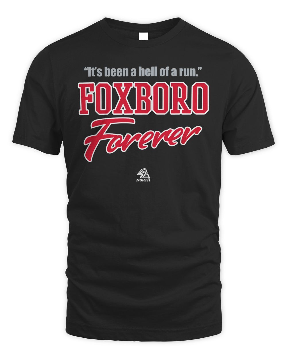 42 North Foxboro Forever 11 Shirt