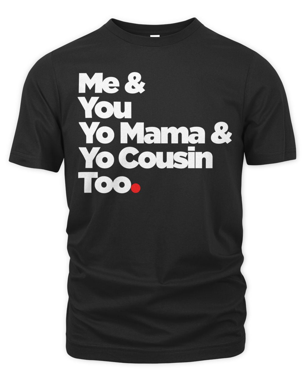 Sicko Clothing Me & You Shirt