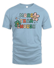Elevated Faith Apparel More Than Enough Shirt