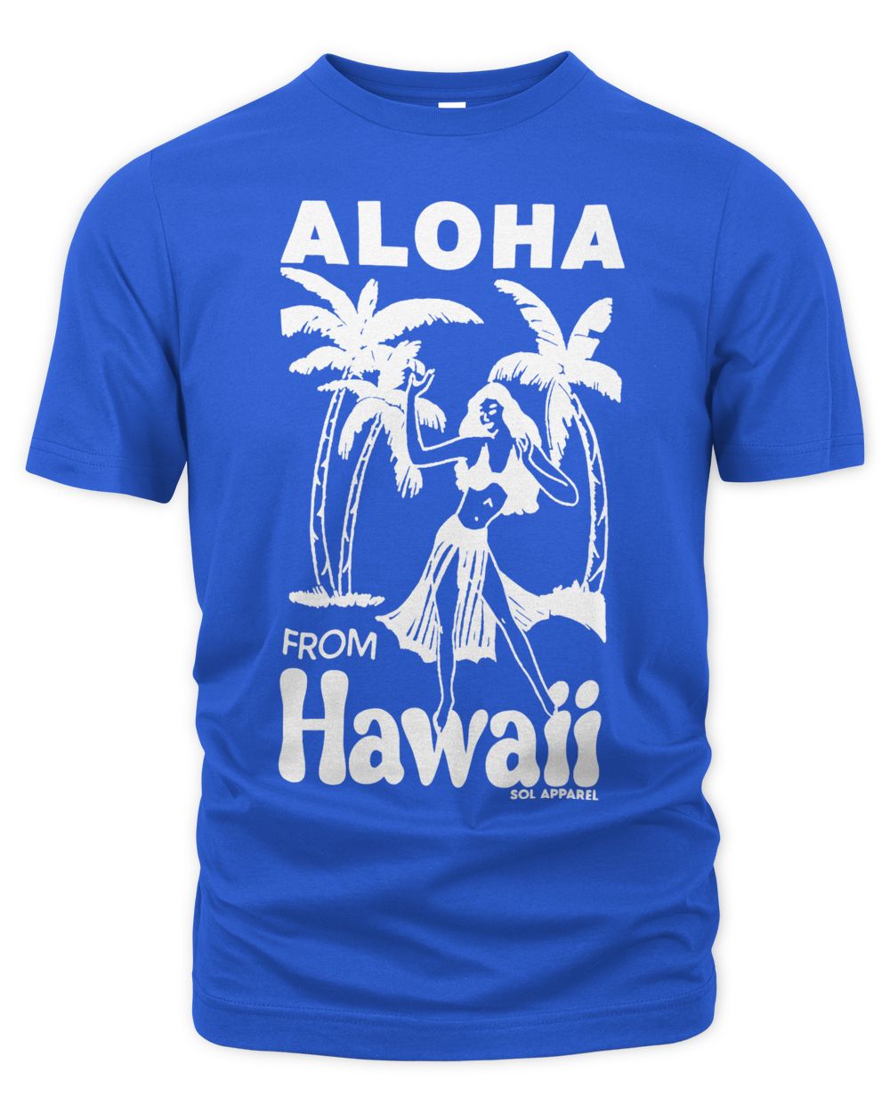 Sol Apparel Aloha From Hawaii Shirt