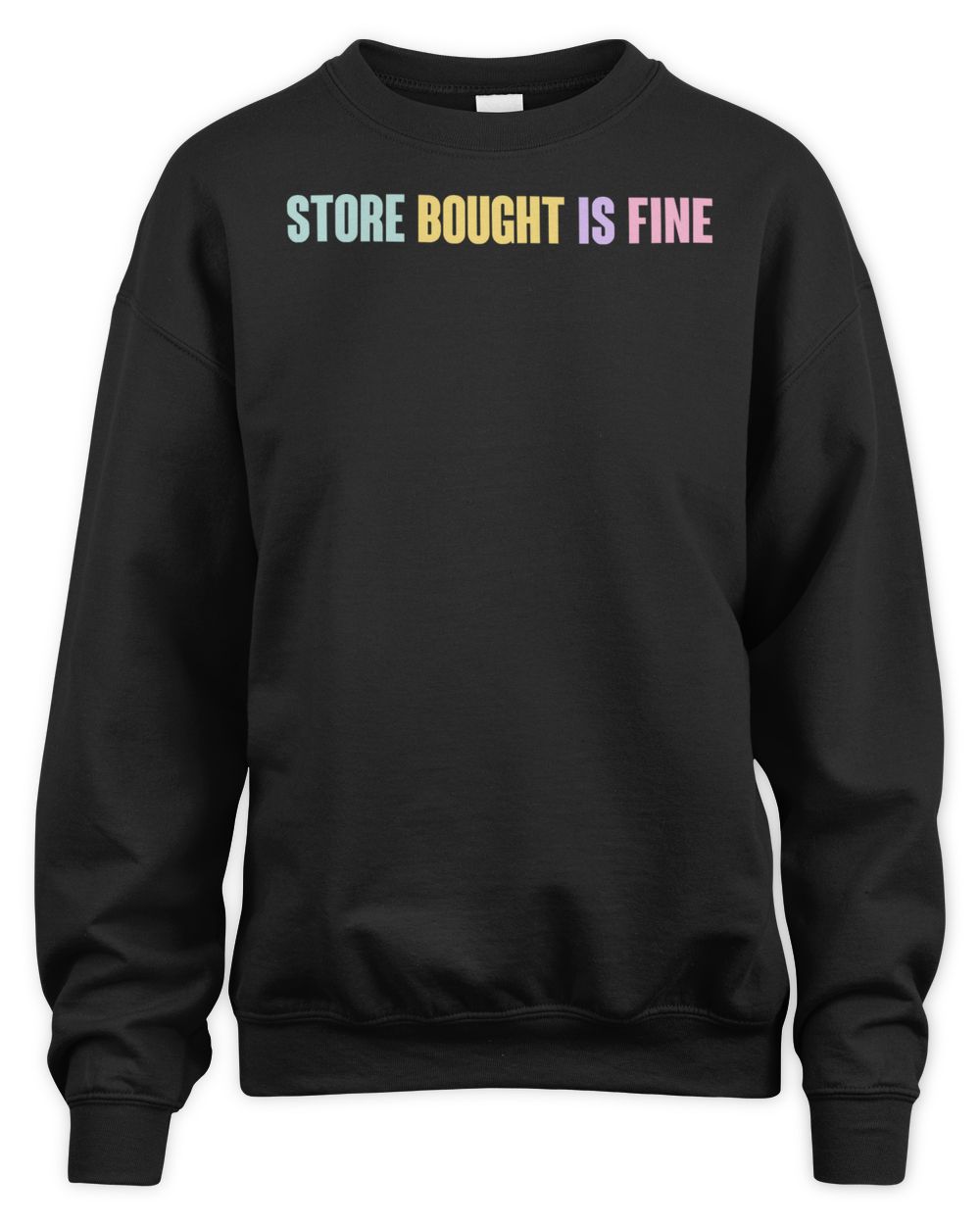 Chaotic Neutral Apparel Store Bought is Fine Shirt