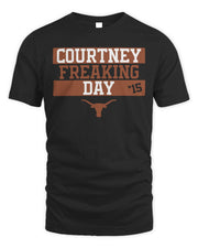 Texas Softball Courtney Freaking Day Shirt