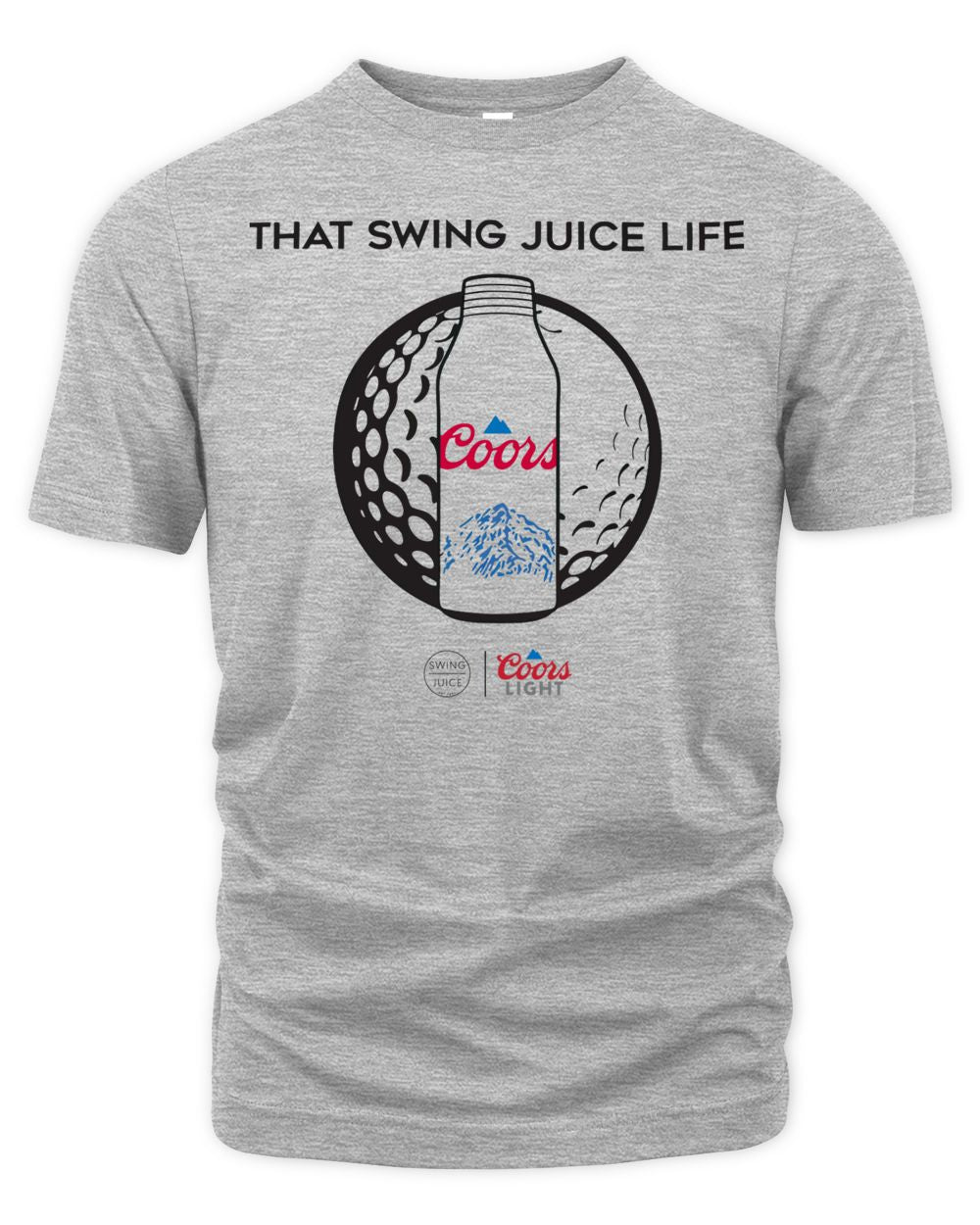 Coors Light Merchandise That Swing Juice Life Shirt