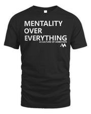 Mentality Clothing Mentality Over Everything Shirt