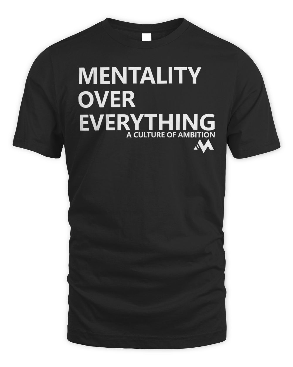 Mentality Clothing Mentality Over Everything Shirt