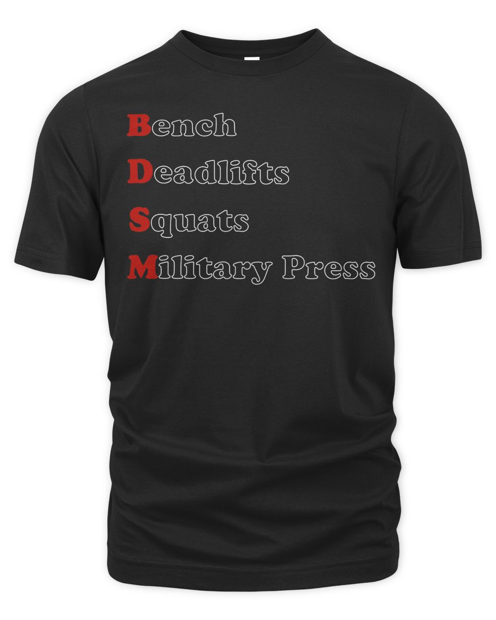 Raskol Apparel Bench. Squat. Deadlift. Military Press. Shirt
