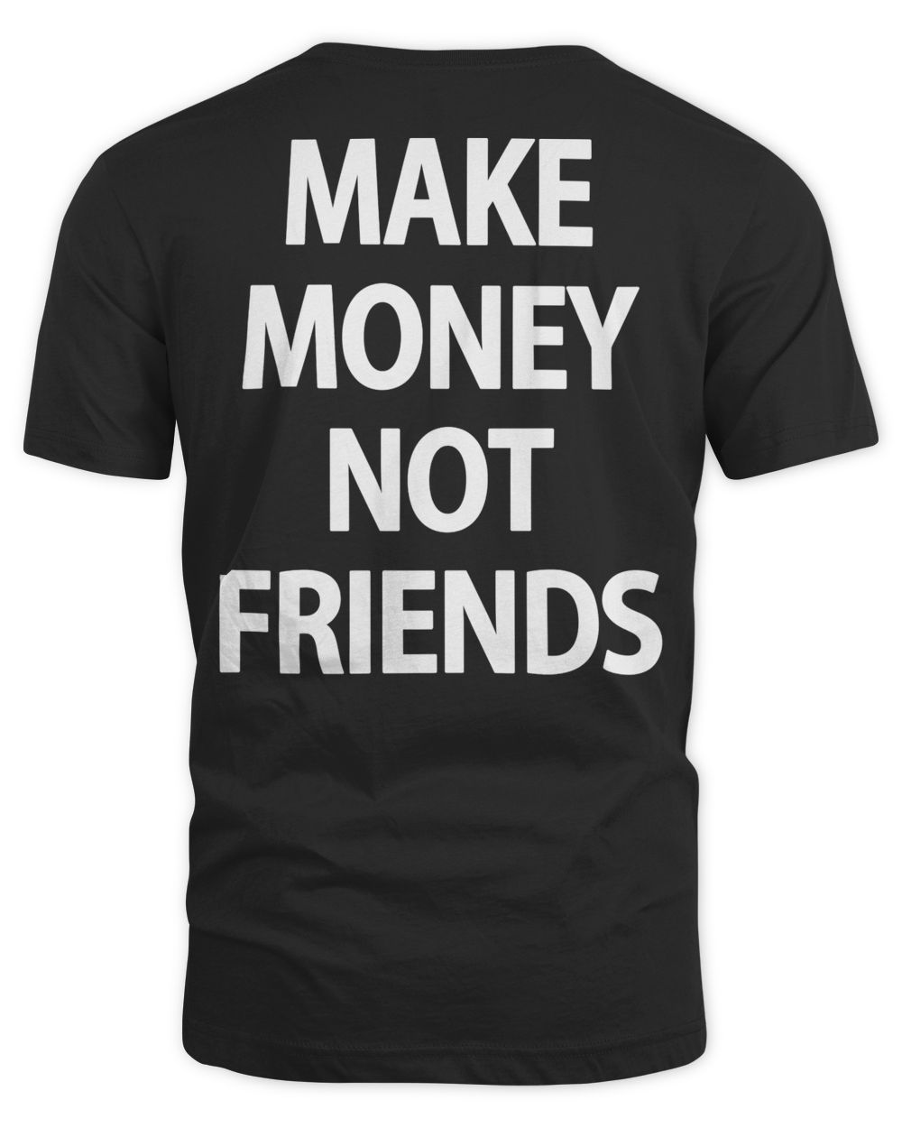 Dropsize Clothing Make Money Shirt