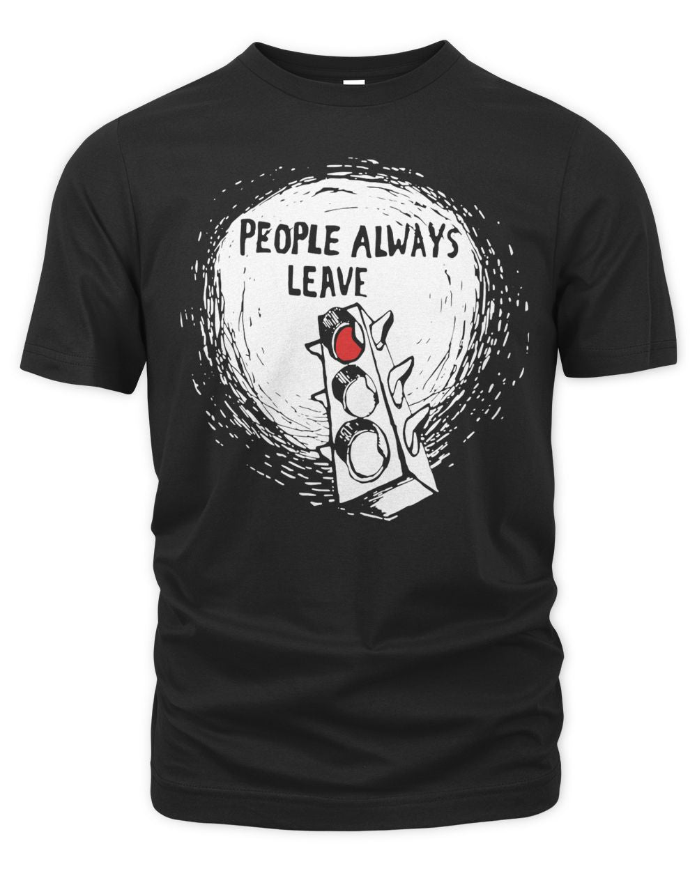 One Tree Hill Merchandise People Always Leave Shirt