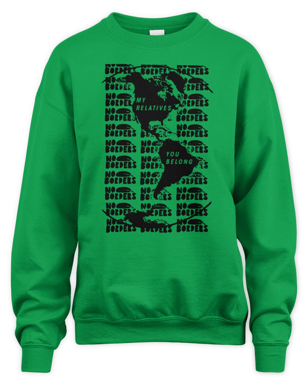 Native Movement Merch My Relatives You Belong No Borders Shirt
