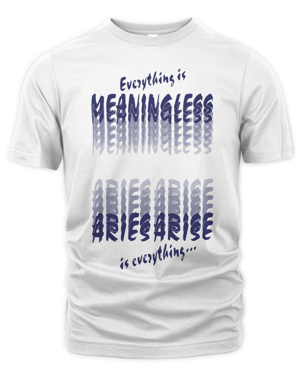 Aries Arise Clothing Everything is Meaningless LS Shirt