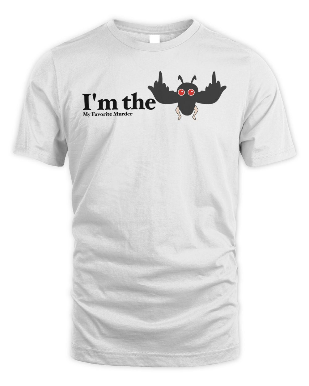 Mfm Merch I'm the Mothman Shirt
