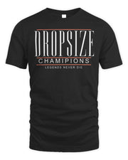 Dropsize Clothing Champions Shirt
