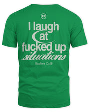 Scuffers Clothing Fucked Situations Shirt