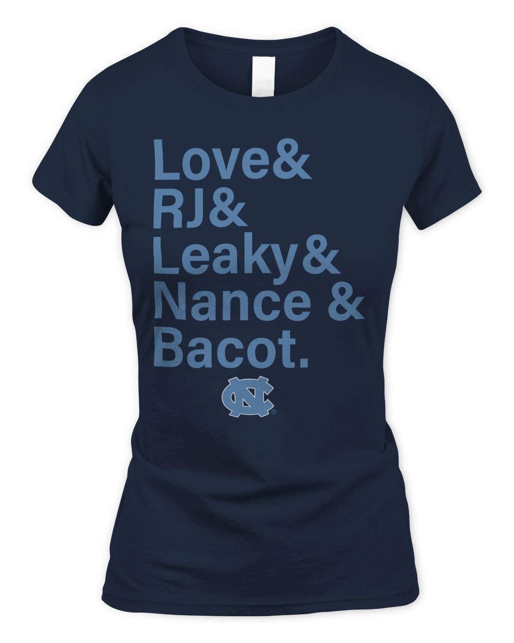 UNC Basketball Love & Rj & Leaky & Nance & Bacot Shirt