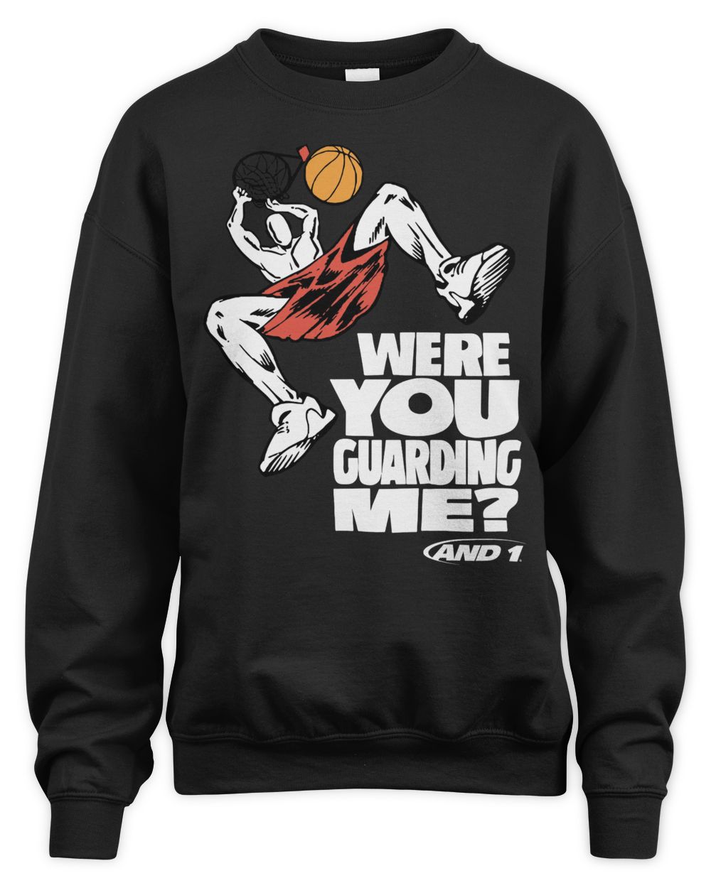 And 1 Trash Talk Were You Guarding Me Shirt