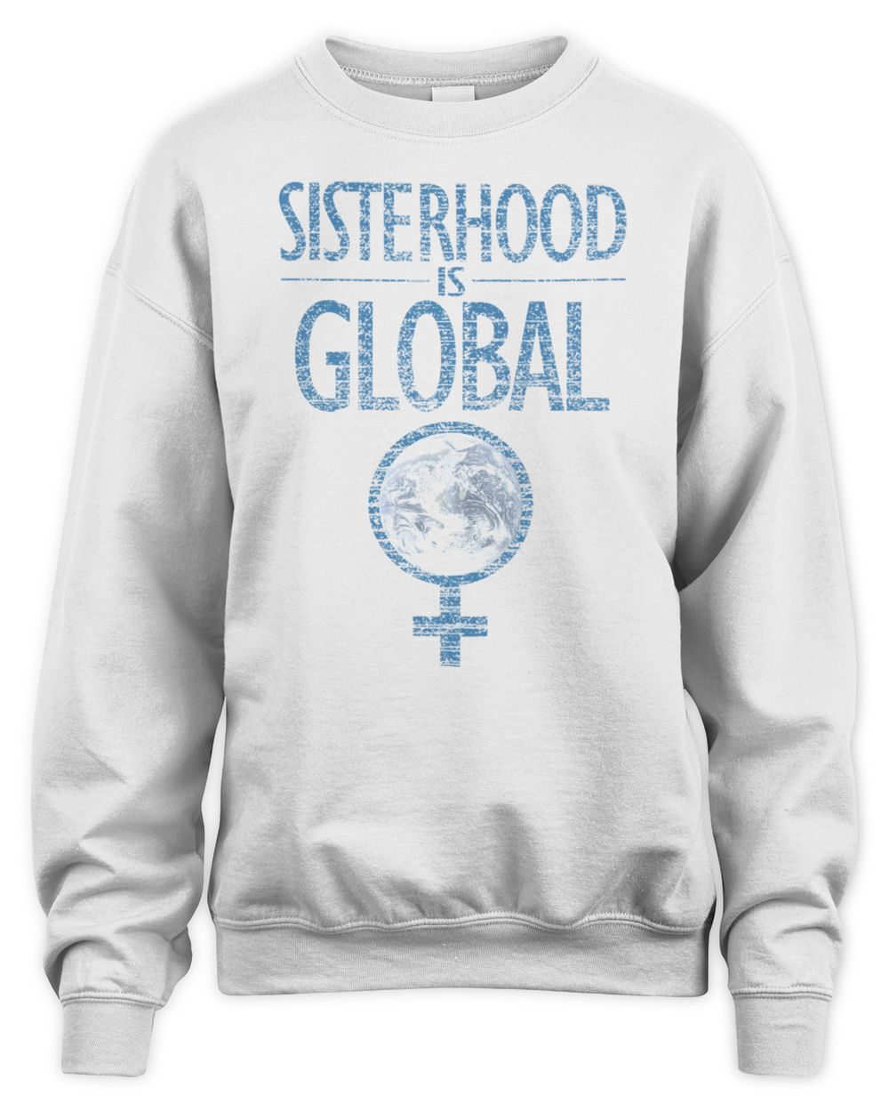 Sisterhood Is Global Shirt