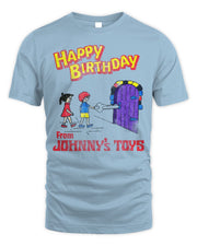 Cincy Shirts Happy Birthday From Johnny's Toys Shirt
