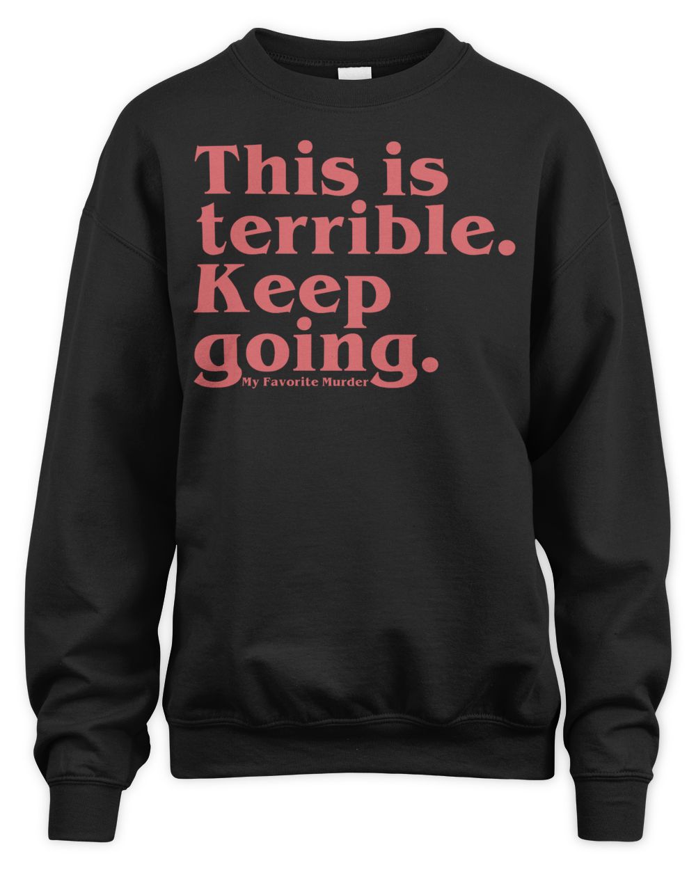 Mfm Merch Keep Going Shirt