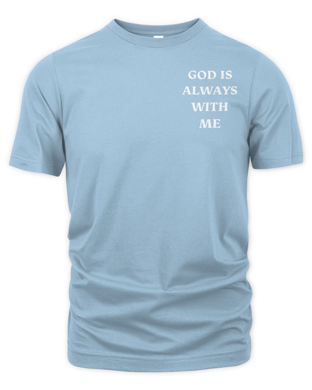 Elevated Faith Apparel God is Always With Me Shirt
