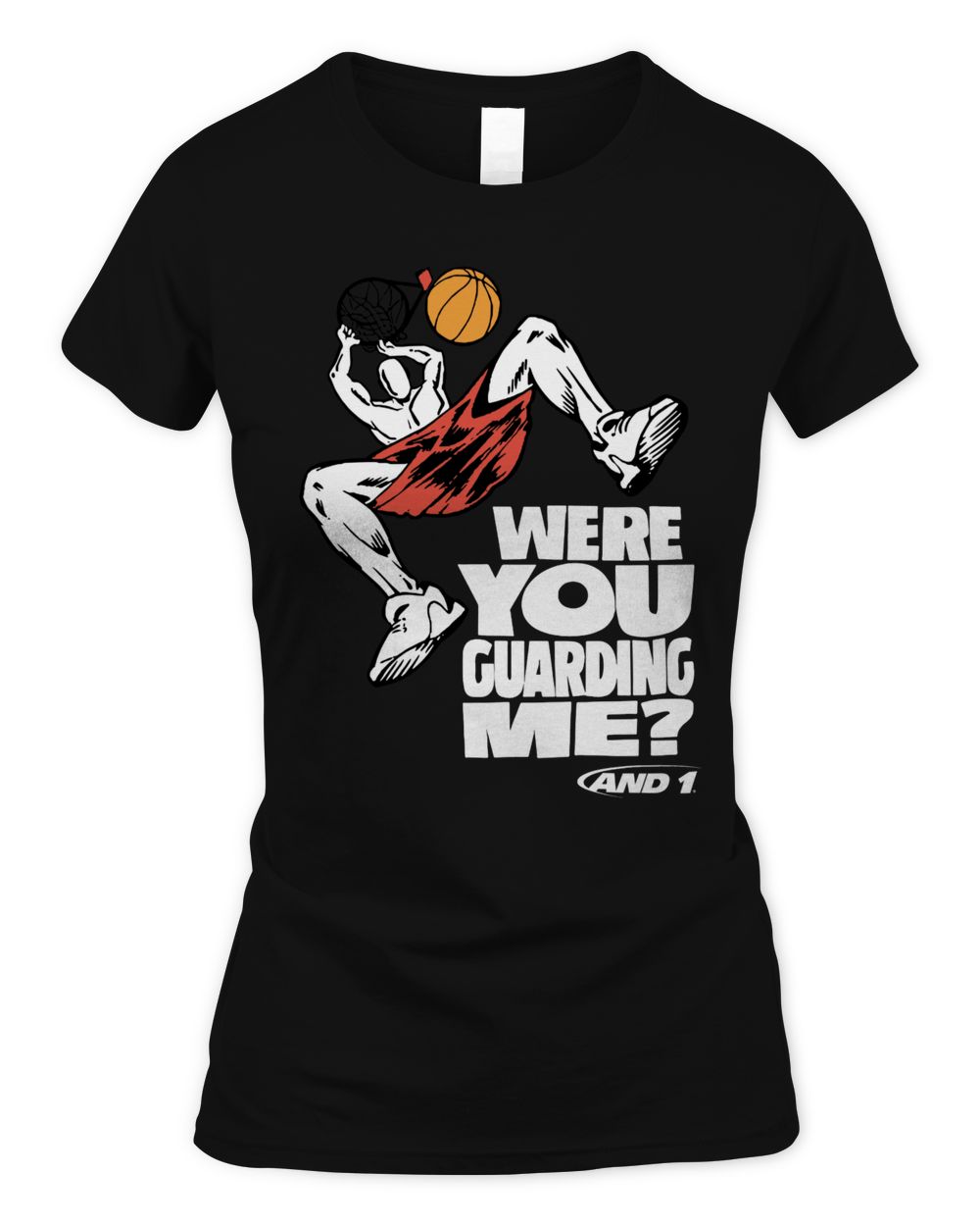 And 1 Trash Talk Were You Guarding Me Shirt