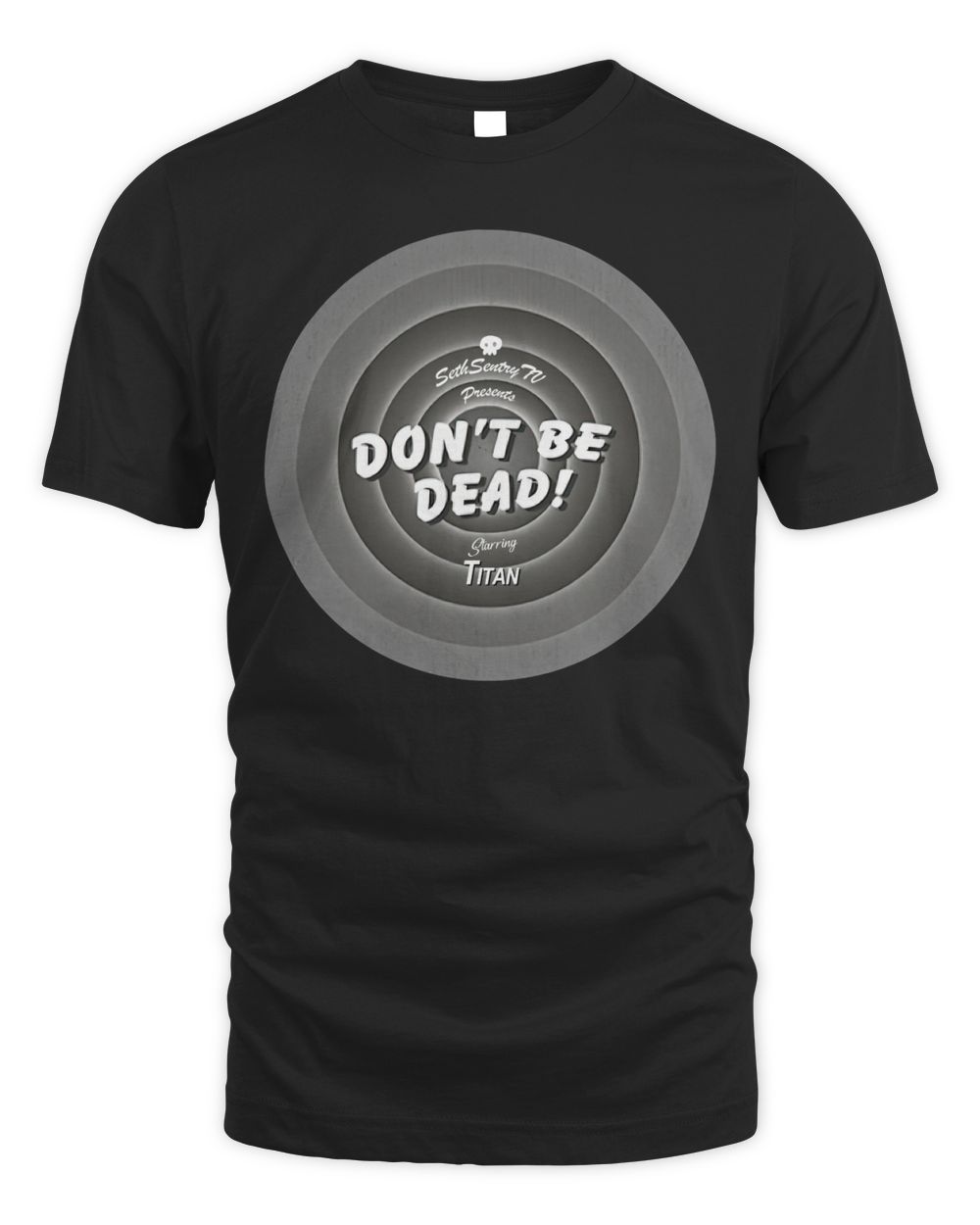 Seth Sentry Merch Don't Be Dead Shirt
