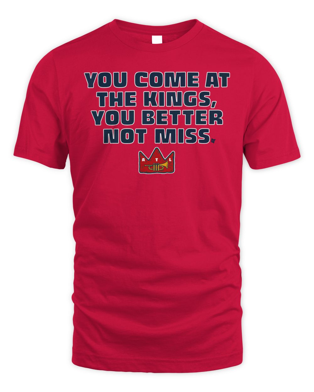 You Come at the Kings, You Better Not Miss Shirt