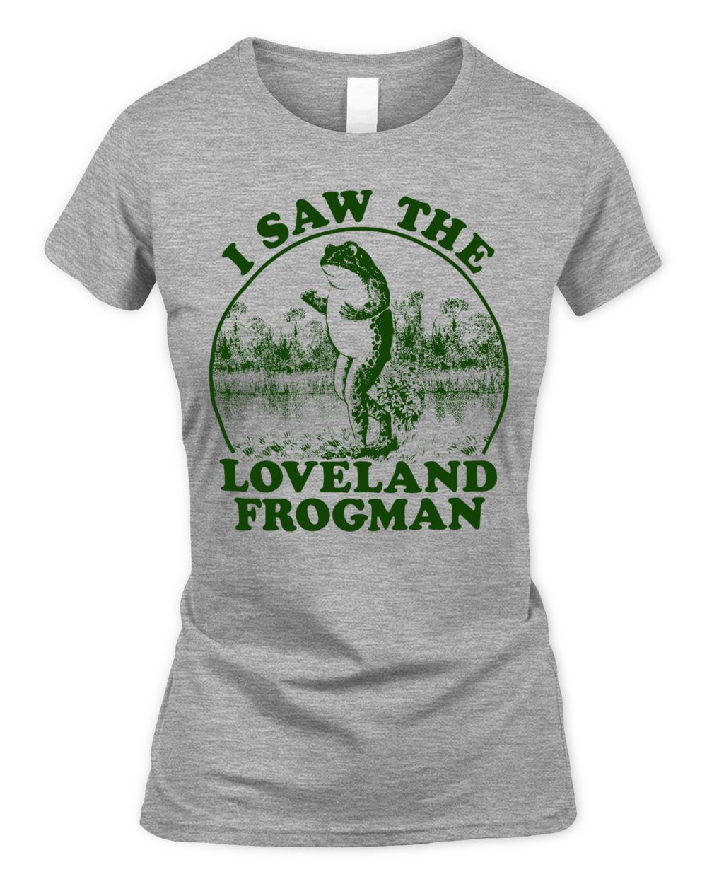 Cincy Shirts I Saw the Loveland Frogman Shirt