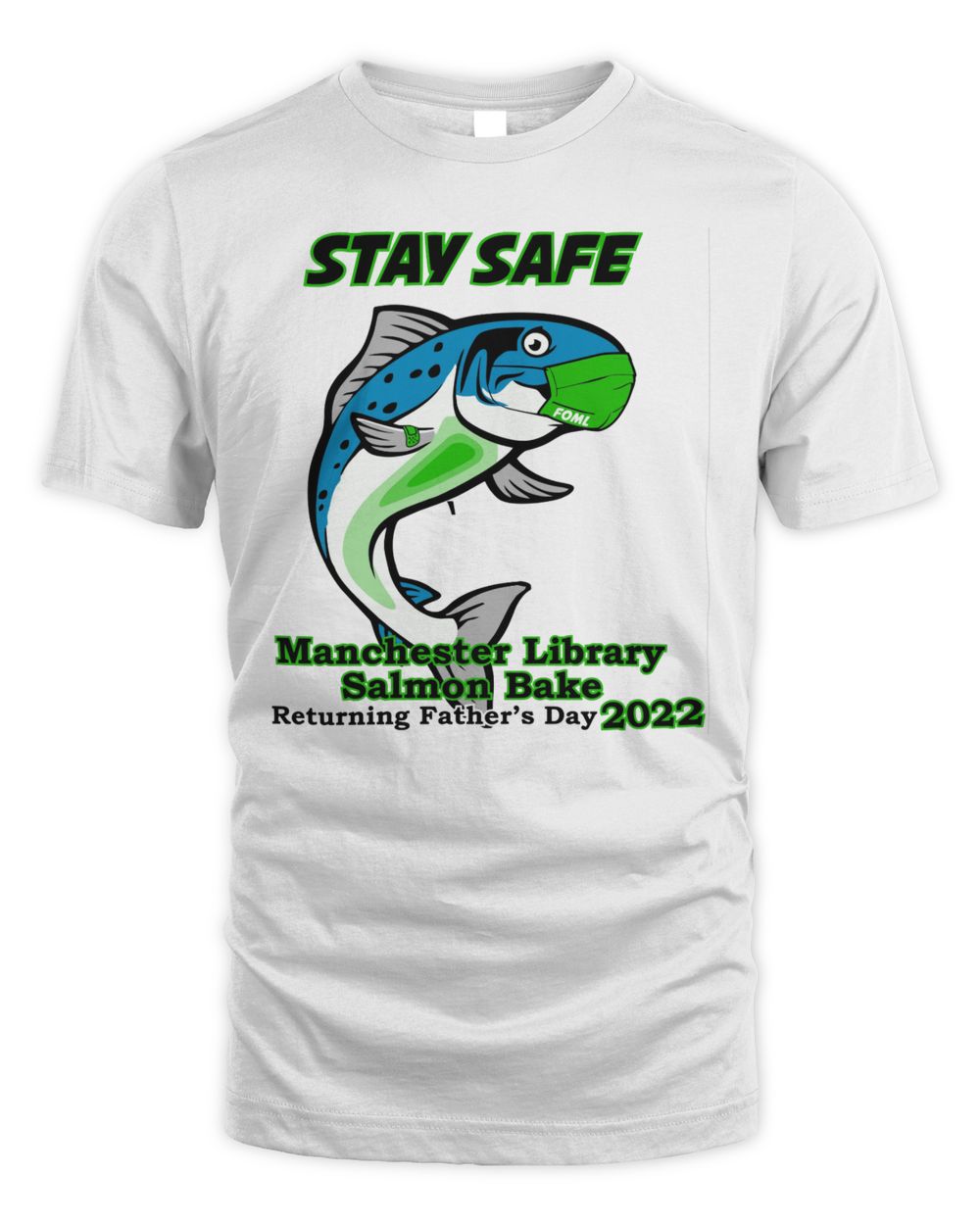 Stay Safe Salmon 2021 Salmon Bake Shirt