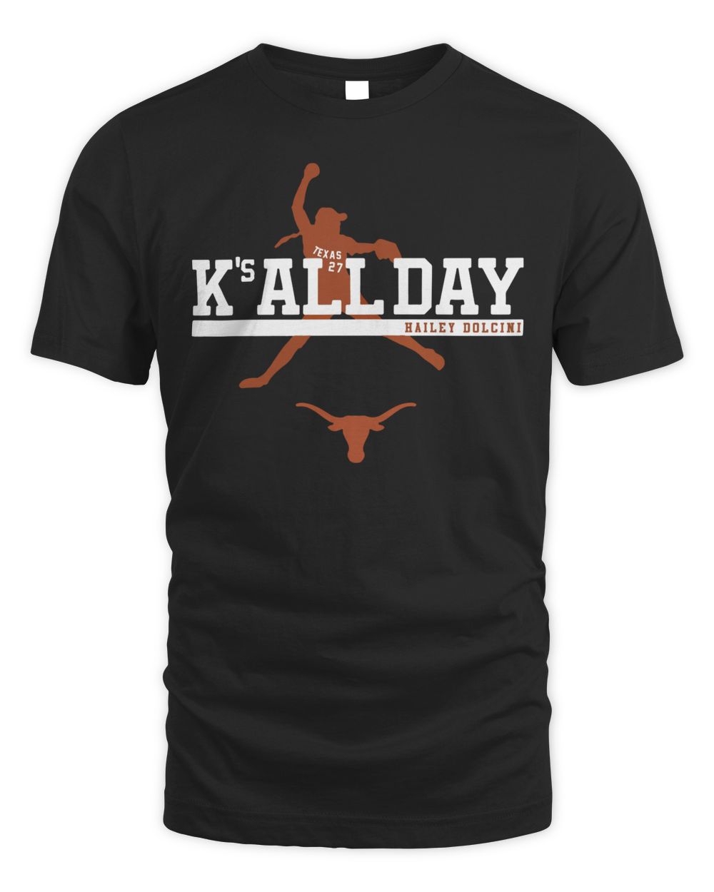Texas Softball Hailey Dolcini K's All Day Shirt