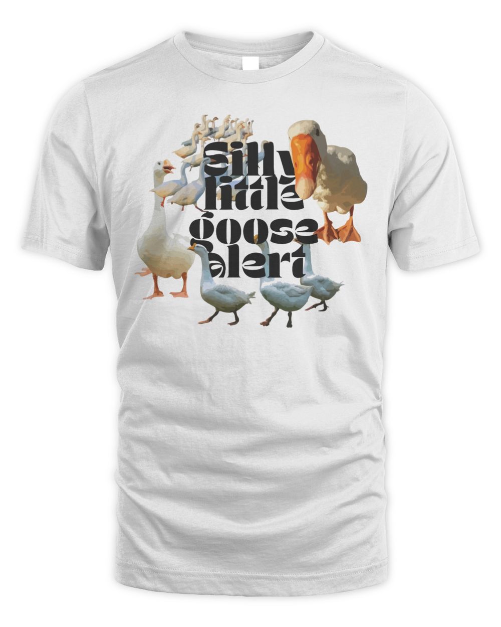 Chaotic Neutral Apparel Silly Little Goose Alert Shirt