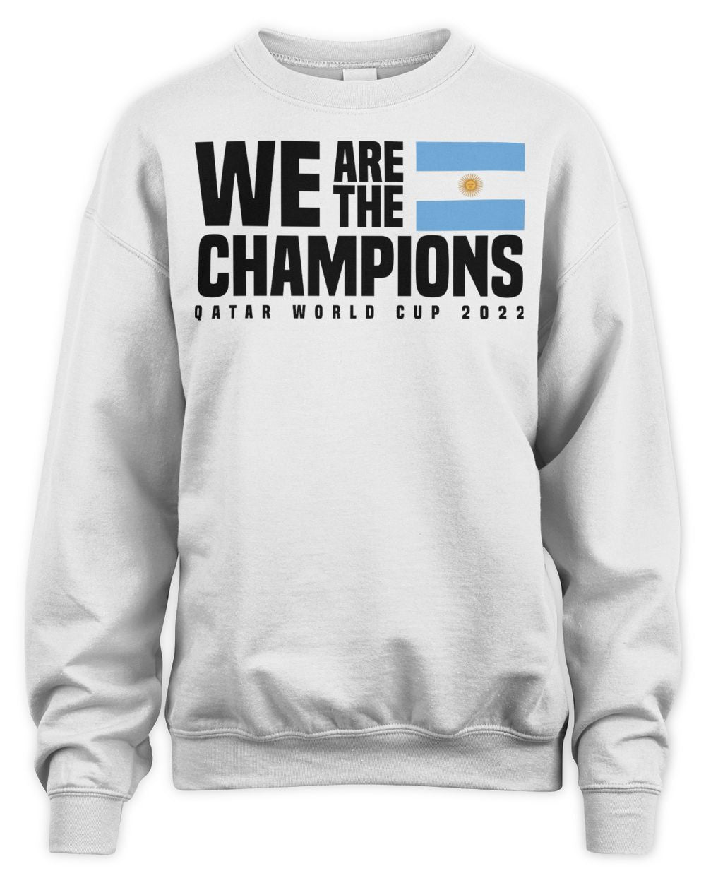 Argentina We Are The Champions 2022 World Cup Shirt
