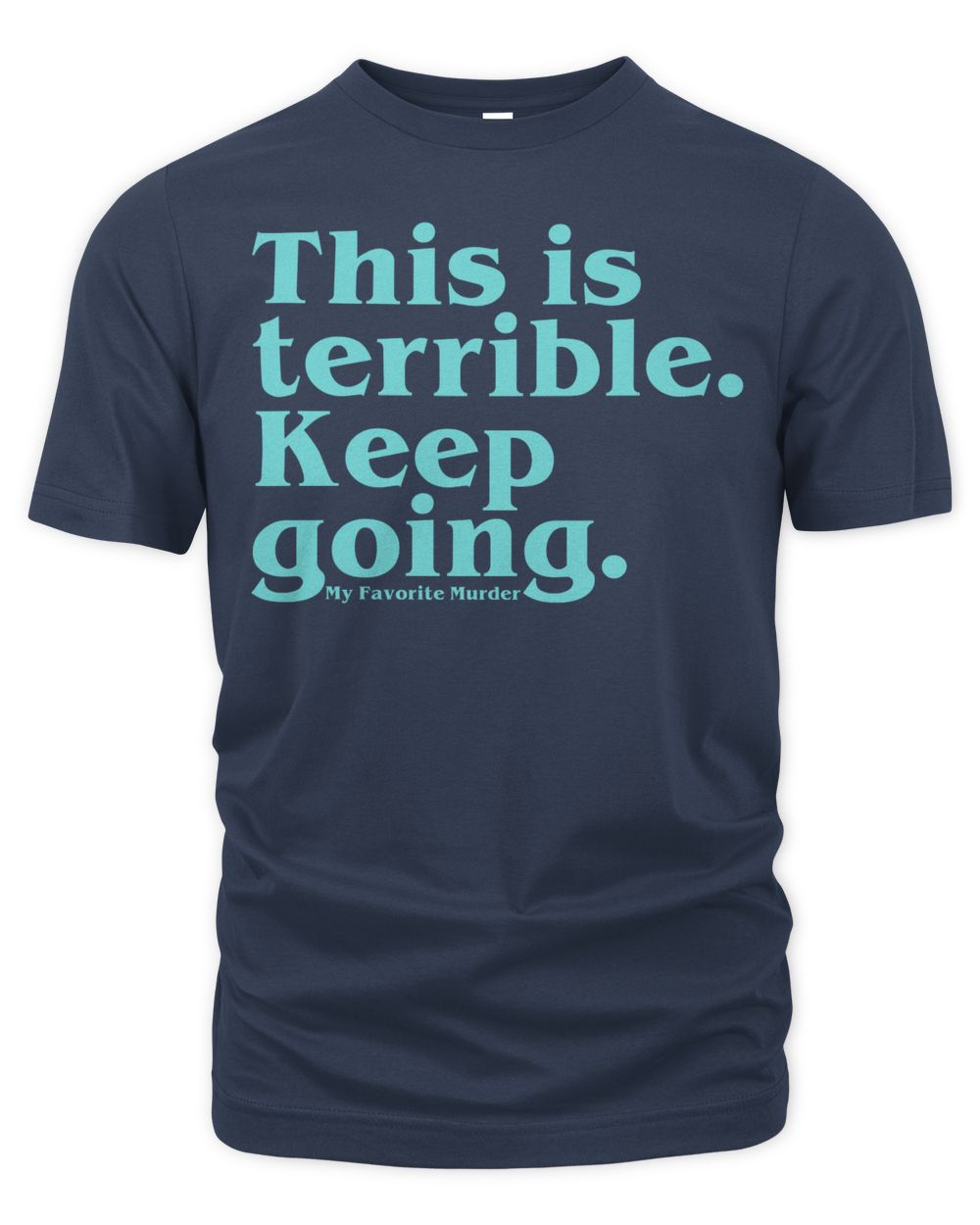 Mfm Merch Keep Going Shirt