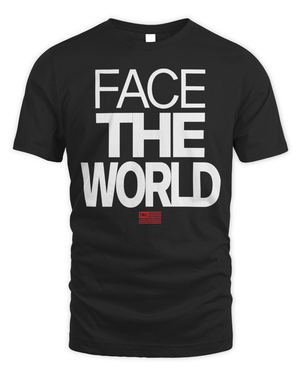 Tmc Clothing Face The World Shirt